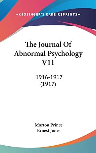 The Journal Of Abnormal Psychology V11: 1916-1917 (1917)