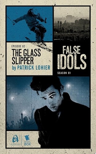 The Glass Slipper (False Idols Season 1 Episode 2)
