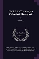 The British Tunicata; an Unfinished Monograph 3; Volume 3