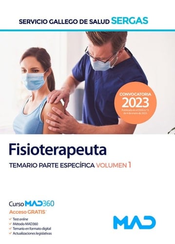 Fisioterapeuta del Servicio Gallego de Salud (SERGAS). Temario Parte específica volumen 1