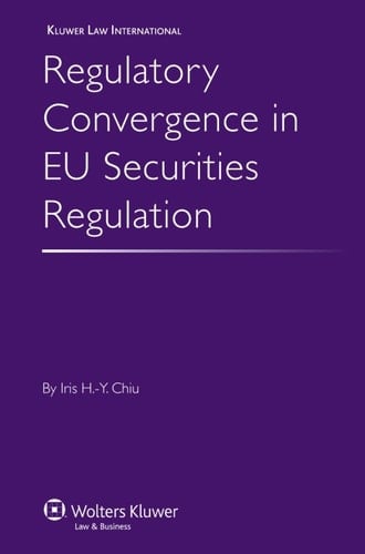 Regulatory Convergence in EU Securities Regulation