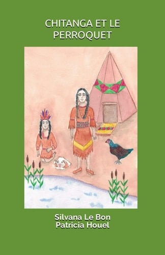 CHITANGA ET LE PERROQUET (French Edition)