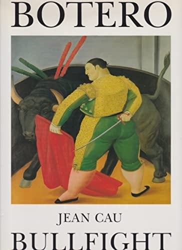 Fernando Botero: La corrida (Collection Maitres D'hier Et D'aujourd'hui) (French Edition)