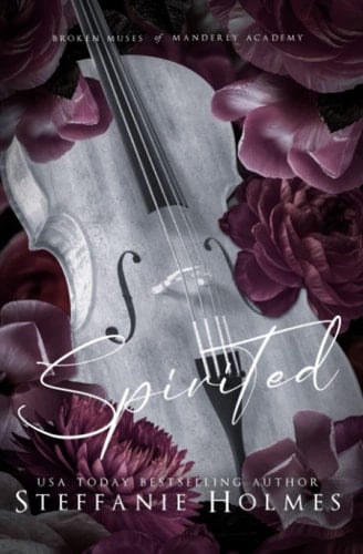 Spirited: Luxe edition (Manderley Academy Luxe Edition)