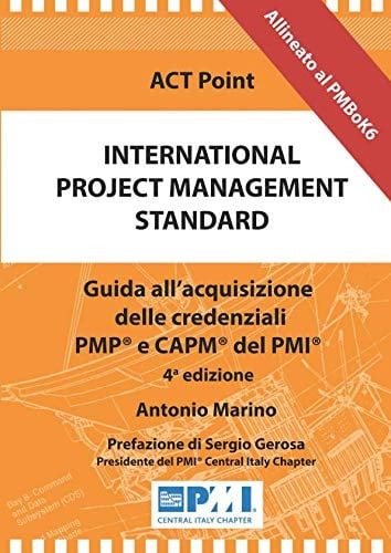 International Project Management Standard Guida All'acquisizione Delle Credenziali PMP® e CAPM® Del PMI®