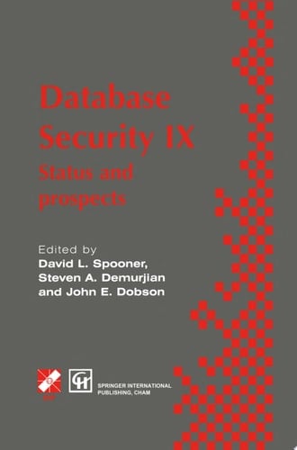 Database Security IX Status and prospects