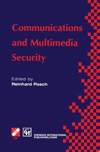 Communications and Multimedia Security