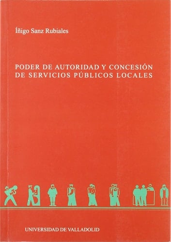 PODER DE AUTORIDAD Y CONCESIÓN DE SERVICIOS PÚBLICOS LOCALES
