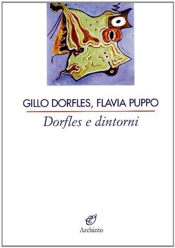 Dorfles e dintorni