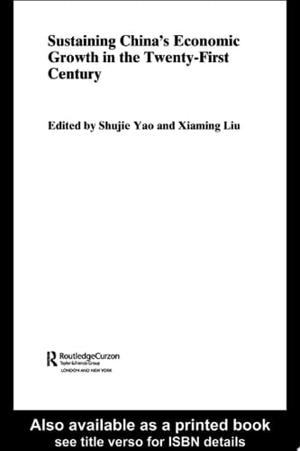 Sustaining China's Economic Growth in the Twenty-first Century