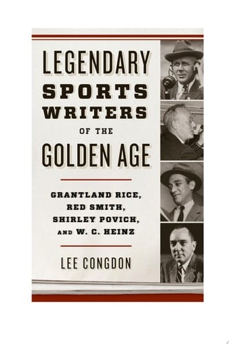 Legendary Sports Writers of the Golden Age