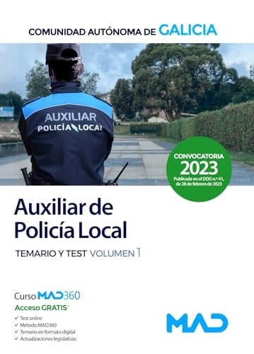 Auxiliar de la Policía Local de la Comunidad Autónoma de Galicia. Temario y test volumen 1