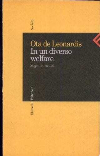 In un diverso welfare sogni e incubi
