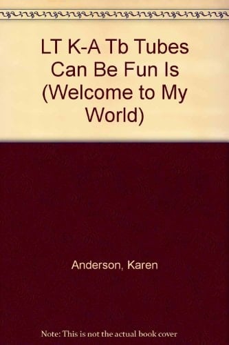 LT K-A Tb Tubes Can Be Fun Is