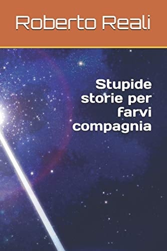 Stupide Storie Per Farvi Compagnia