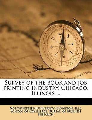 Survey of the book and job printing industry, Chicago, Illinois ...