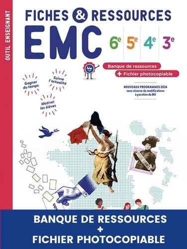 EMC 6e, 5e, 4e, 3e Fiches et ressources enseignant, banque de ressources et fichier photocopiable