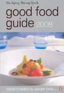 The Sydney Morning Herald Good Food Guide 2008