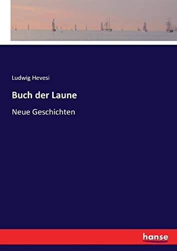 Buch der Laune Neue Geschichten