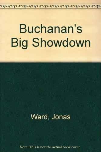 Buchanan's Big Showdown