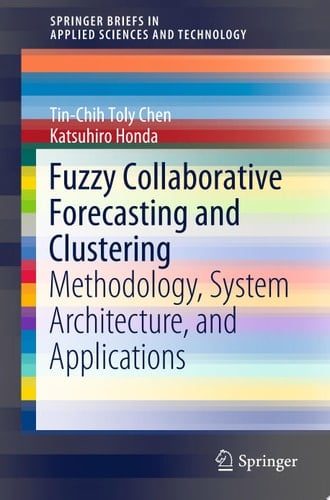 Fuzzy Collaborative Forecasting and Clustering