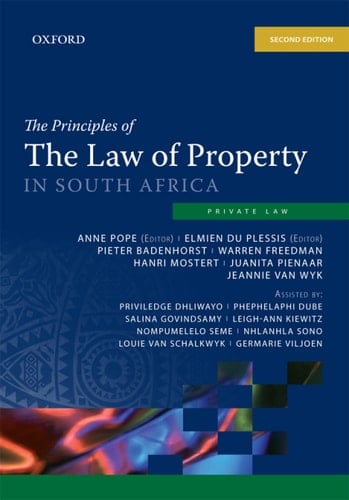 The Principles of The Law of Property in South Africa