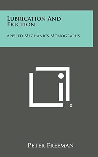Lubrication and Friction Applied Mechanics Monographs