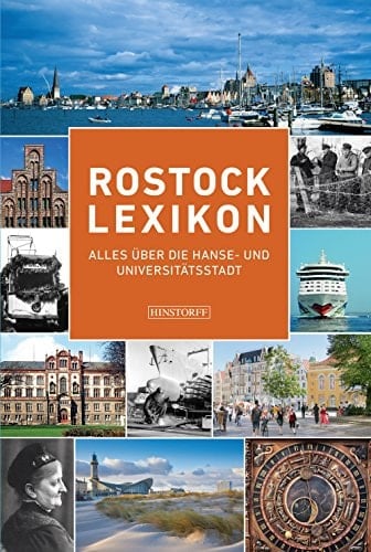 Rostock-Lexikon alles über die Hanse- und Universitätsstadt