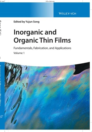 Inorganic and Organic Thin Films Fundamentals, Fabrication, and Applications, 2 Volumes