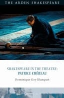Shakespeare in the Theatre - Patrice Chéreau