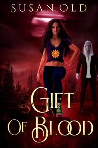 Gift of Blood The Miranda Chronicles Book III