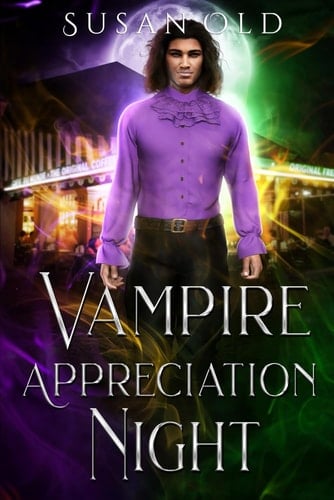 Vampire Appreciation Night Book VII the Miranda Chronicles