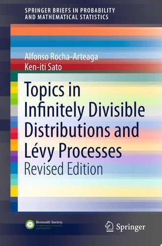 Topics in Infinitely Divisible Distributions and Lévy Processes, Revised Edition