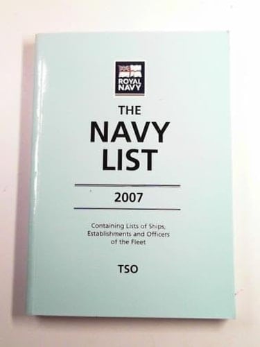 The Navy List 2007 Compiled on the 1st July 2007