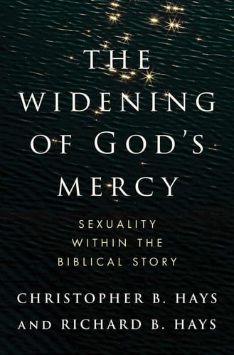 The Widening of God's Mercy Sexuality Within the Biblical Story