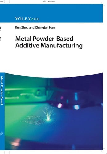 Metal Powder-Based Additive Manufacturing