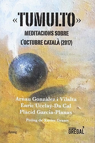 "Tumulto" meditacions sobre l'octubre català (2017)