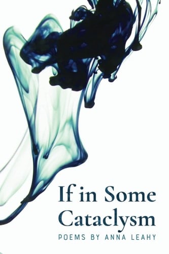 If in Some Cataclysm - Poems