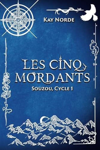 Souzou, Cycle 1 : Les Cinq Mordants — Une saga de fantasy young adult (French Edition)