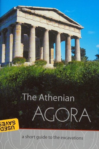 The Athenian Agora A Short Guide
