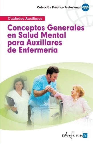 Conceptos generales en salud mental para auxiliares de enfermería