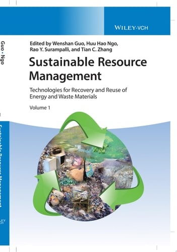 Sustainable Resource Management Technologies for Recovery and Reuse of Energy and Waste Materials