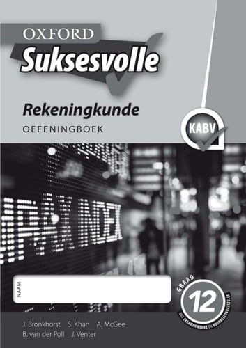 Oxford Suksesvolle Rekeningkunde Graad 12 Oefeningboek (Perpetual)