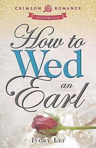 How To Wed An Earl