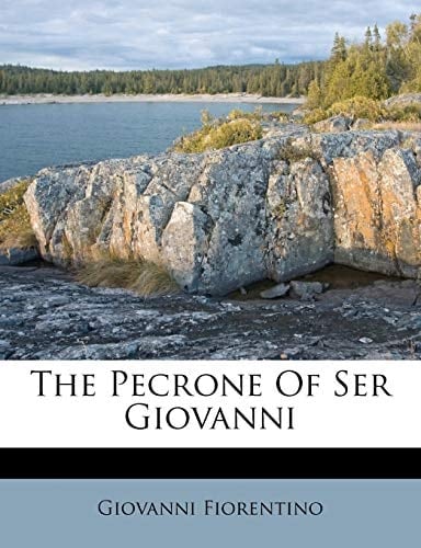The Pecrone Of Ser Giovanni