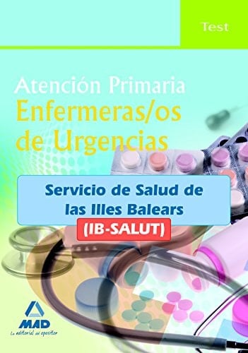Enfermeros de urgencias de atención primaria del ib-salut. Test.