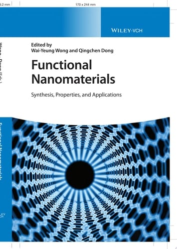 Functional Nanomaterials Synthesis, Properties, and Applications