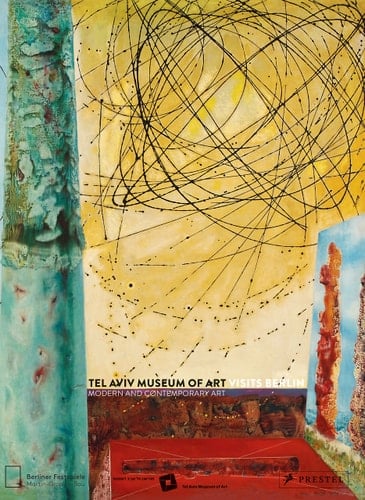 Tel Aviv Museum of Art Visits Berlin Modern and Contemporary Art