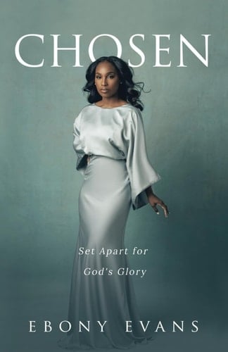 Chosen Set Apart for God's Glory
