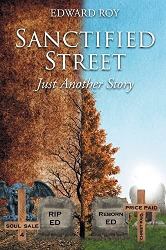 Sanctified Street Just Another Story
